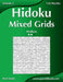 Hidoku Mixed Grids - Medium - Volume 3 - 156 Logic Puzzles by Nick Snels