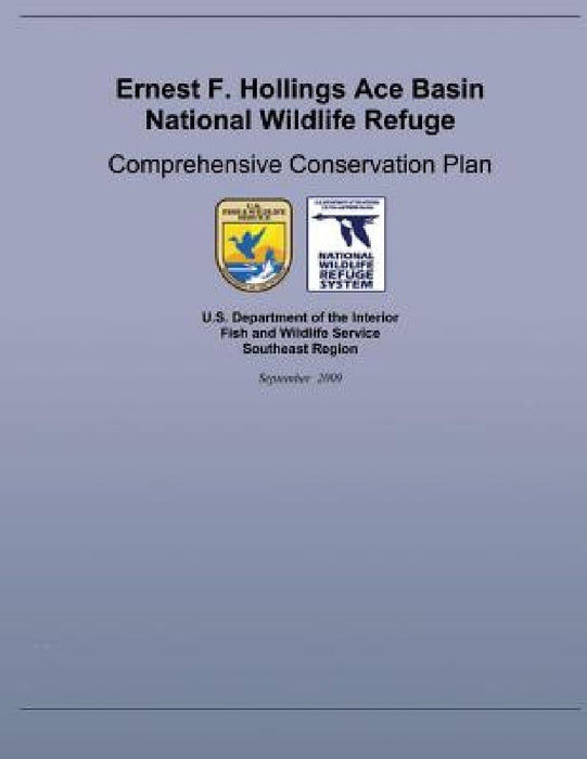 Ernest F. Hollings Ace Basin National Wildlife Refuge by U. S. Department of the Interior