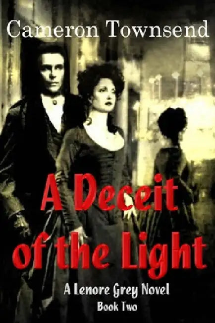 A Deceit of the Light by Cameron Townsend