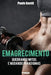 Emagrecimento: Quebrando Mitos e Mudando Paradigmas by Gentil, Paulo