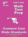 Maryland 6th Grade Math Test Prep: Common Core Learning Standards by Teachers' Treasures