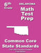 Oklahoma 6th Grade Math Test Prep: Common Core Learning Standards by Teachers' Treasures