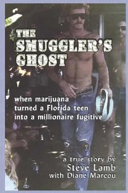 The Smugglers Ghost by Steve Lamb