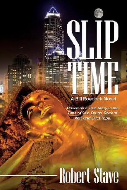 Slip Time by Robert Stave