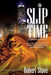 Slip Time by Robert Stave
