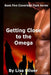 Getting Close To The Omega by Lisa Oliver