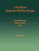 Little River National Wildlife Refuge: Comprehensive Conservation Plan by U S Fish & Wildlife Service