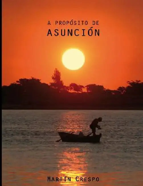 A Proposito de Asuncion I by Crespo, Martin