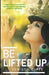 Be Lifted Up by Denise N. Fyffe