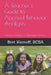 A Teacher's Guide to Applied Behavior Analysis: Classroom Solutions for Maladaptive Behavior by Bret Kernoff Bcba