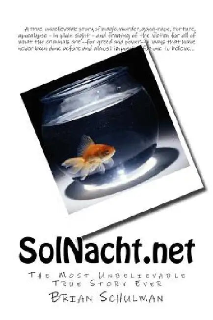 Sol Nacht: A True Story by Brian Schulman