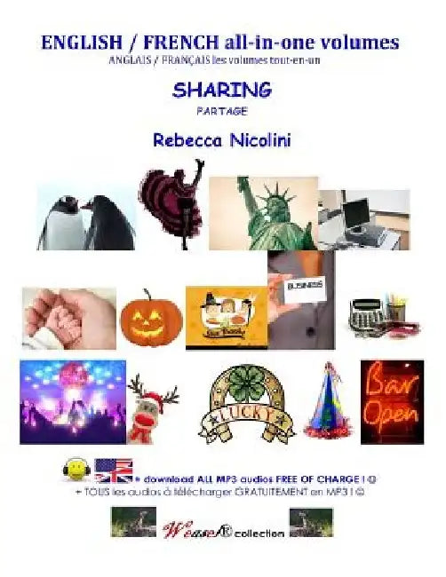 English / French: Sharing (all-in-one volume): Black & white version by Rebecca Nicolini