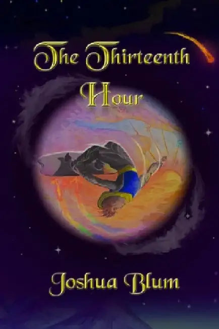 The Thirteenth Hour by Joshua Blum