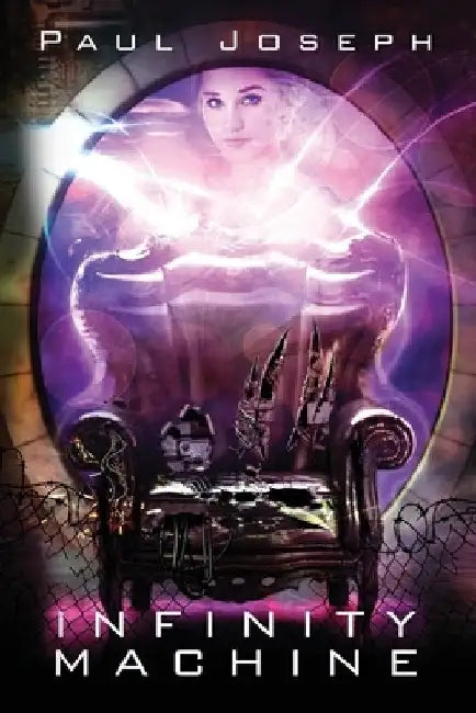 Infinity Machine by Paul J. Joseph