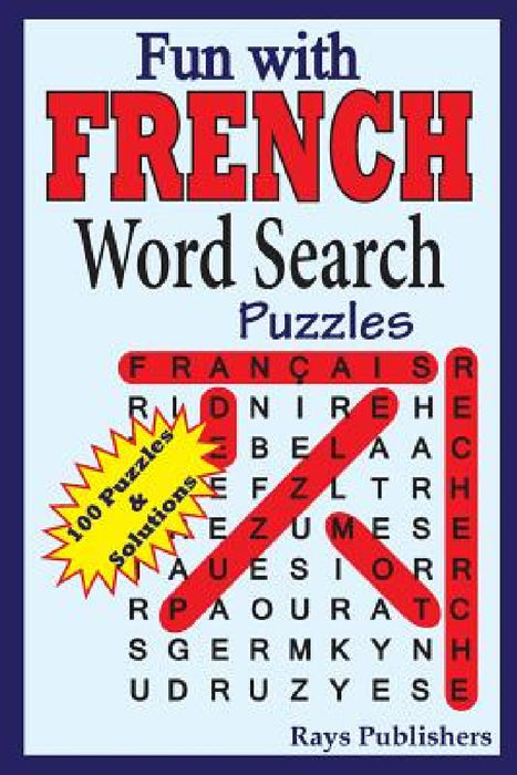 Fun with French - Word Search Puzzles by Rays Publishers