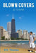 Blown Covers by Ryan David Thomas