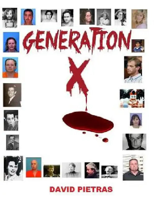 Generation X by David Pietras
