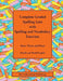 Complete Graded Spelling Lists with Spelling and Vocabulary Exercises: Years Three and Four: British and World English by Kit's Educational Publishing