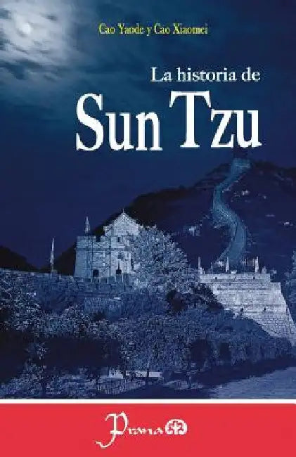 La historia de Sun Tzu by Xiaomei, Cao