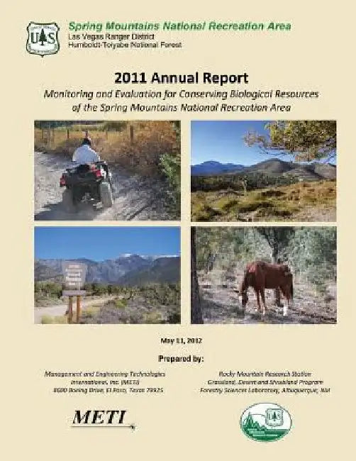 Spring Mountains National Recreation Area: 2011 Annual Report by Rocky Mountain Research Station