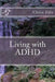 Living with ADHD by Chris Fife