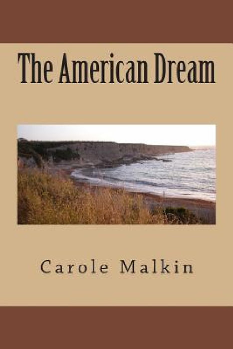 The American Dream by Carole Malkin