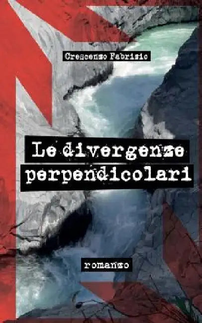 Le divergenze perpendicolari by Fabrizio, Crescenzo