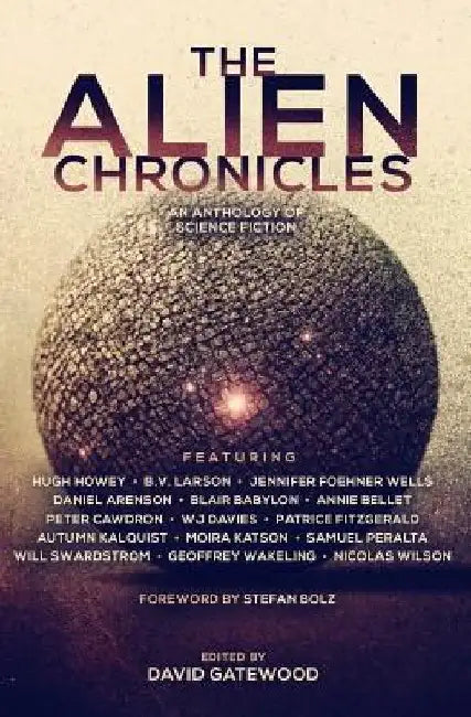 The Alien Chronicles by B. V. Larson