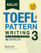 KALLIS' TOEFL iBT Pattern Writing 3: Final Prep (College Test Prep 2016 + Study Guide Book + Practice Test + Skill Building - TOEFL iBT 2016): TOEFL i by Kallis