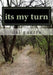 its my turn by Dai Guerra