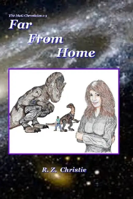 Far From Home by R. Z. Christie