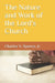 The Nature and Work of the Lord's Church by Jr. Spence Charles N.