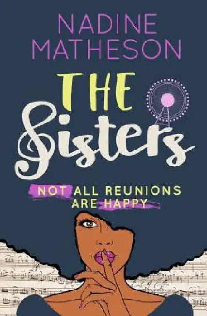 The Sisters by Nadine Matheson