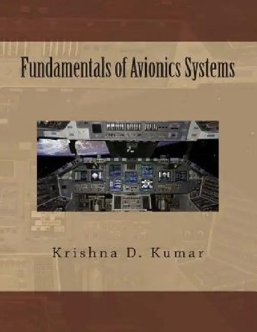 Fundamental of Avionics Systems by Krishna Dev Kumar
