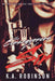 The Consequences of Sin by K. a. Robinson