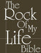 The Rock of My Life Bible by God the Father