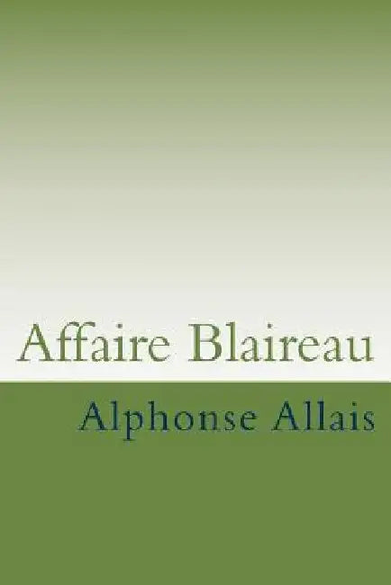 Affaire Blaireau by Ballin, G. -. Ph.