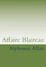 Affaire Blaireau by Ballin, G. -. Ph.