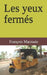 Les yeux fermés by Marmain, François