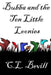 Bubba and the Ten Little Loonies by C. L. Bevill