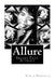 Allure: Images That Attract by Viola Pressley