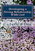 Developing a Strong Relationship With God: Being Close and Committed to God by Godsword Godswill Onu