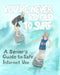 You're Never Too Old To Surf: A Seniors' Guide to Safe Internet Use by Vicki L. Sauter Phd