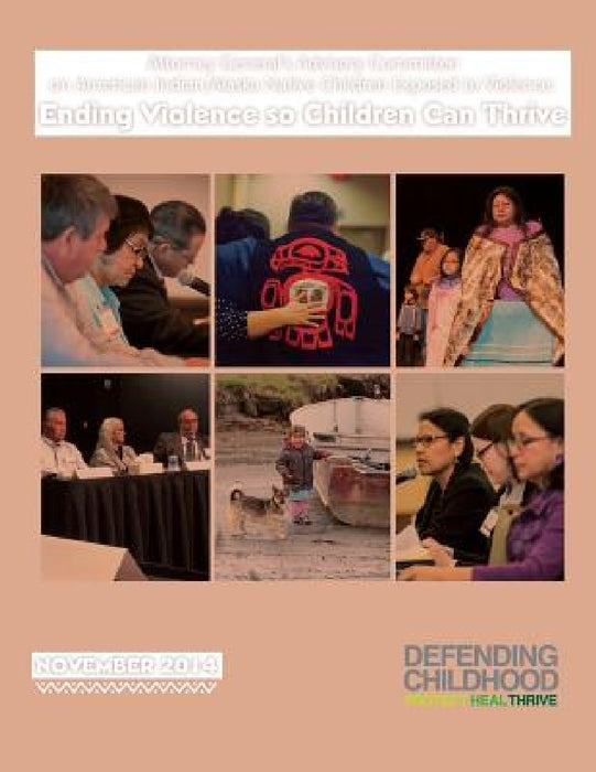 Ending Violence So Children Can Thrive by U. S. Department of Justice