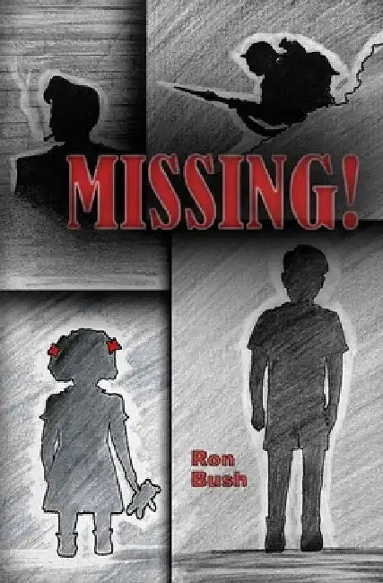 Missing! by Ron Bush