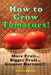 How to Grow Tomatoes: More Fruit, Bigger Fruit, Greater Harvest by How to Mastery