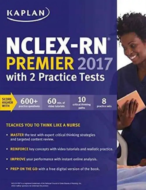 Nclex-Rn Premier 2017 With 2 Practice Tests by Kaplan