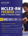 Nclex-Rn Premier 2017 With 2 Practice Tests by Kaplan