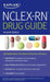 NCLEX-RN Drug Guide: 300 Medications You Need to Know for the Exam by Kaplan Nursing
