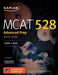 MCAT 528 Advanced Prep 2019-2020: Online + Book by Kaplan Test Prep